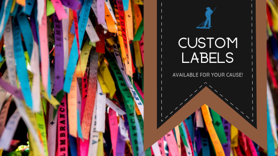 Custom Labels - Available for Your Cause